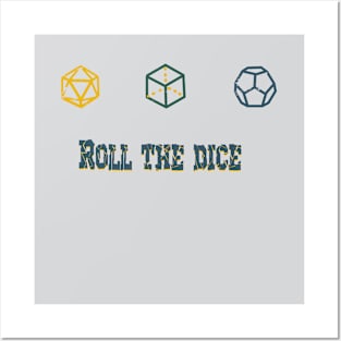 ROLL  THE DICE Posters and Art